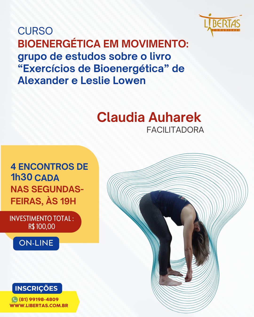 Bioenergética em movimento: grupo de estudos sobre o livro “Exercícios de Bioenergética” de Alexander e Leslie Lowen                                                